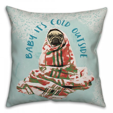 Baby it's Cold Outside Pillow