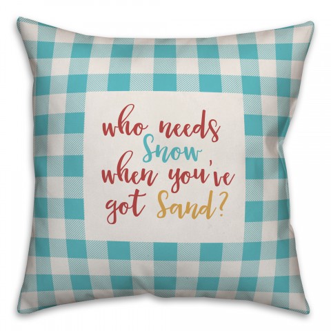 Who Needs Snow when you've got Sand Pillow