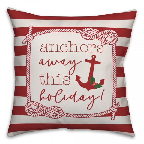 Anchors Away this Holiday Pillow