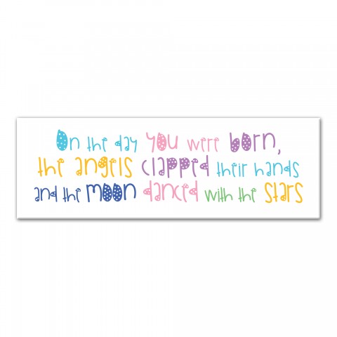 On The Day You Were Born Wall Art