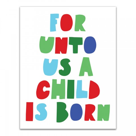 For Unto Us A Child Is Born 11x14 Canvas Wall Art