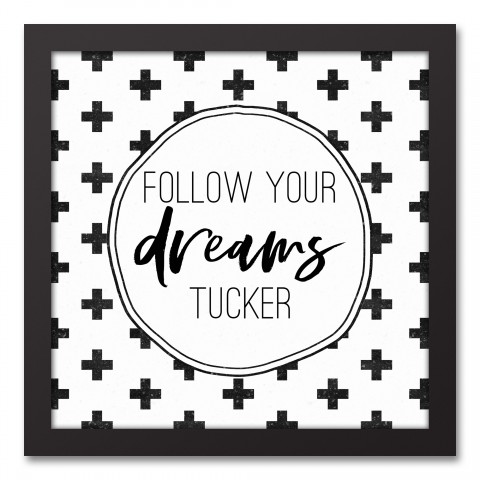 Follow Your Dreams Wall Art