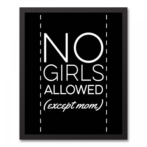 No Girls Except Mom Wall Art