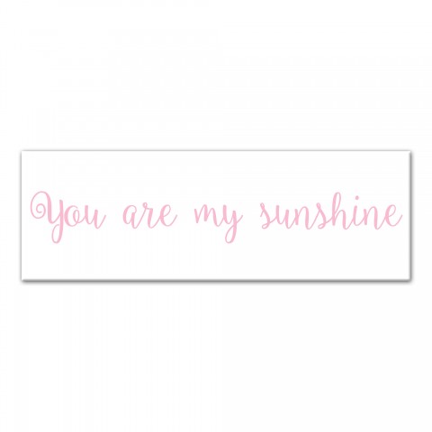 You Are My Sunshine Wall Art