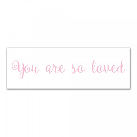 You Are So Loved Wall Art