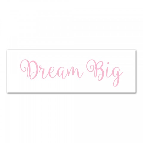 Dream Big Wall Art