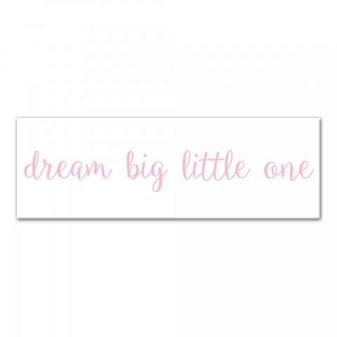 Dream Big Little One Wall Art