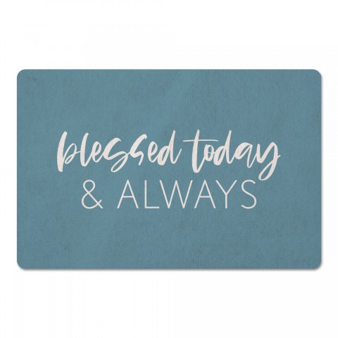 Blessed Today And Always Textiles