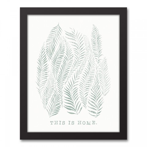 Distressed Ferns This Is Home 11x14 Black Framed Canvas