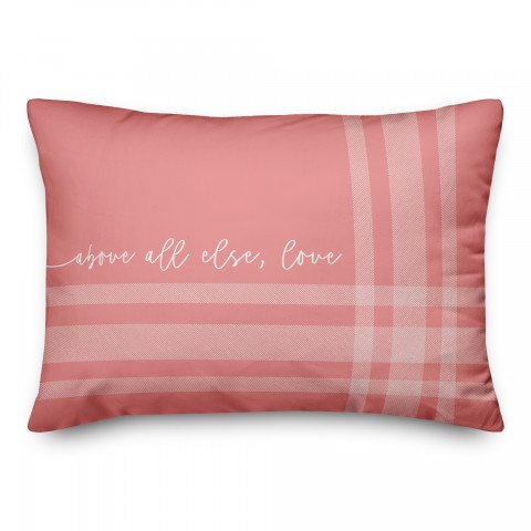 Above All Else Love 14x20 Spun Poly Pillow