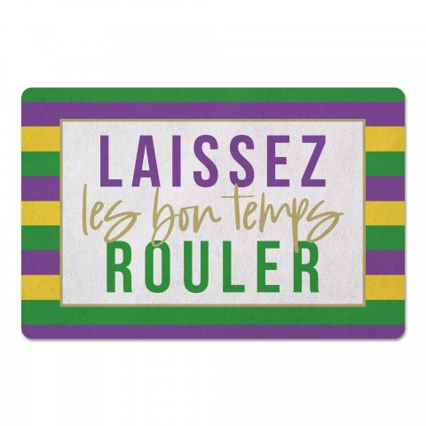 Laissez Les Bon Temps Rouler 27x18 Floor Mat