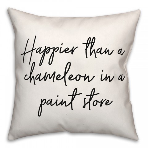 Happier Than A Chameleon 18x18 Spun Poly Pillow