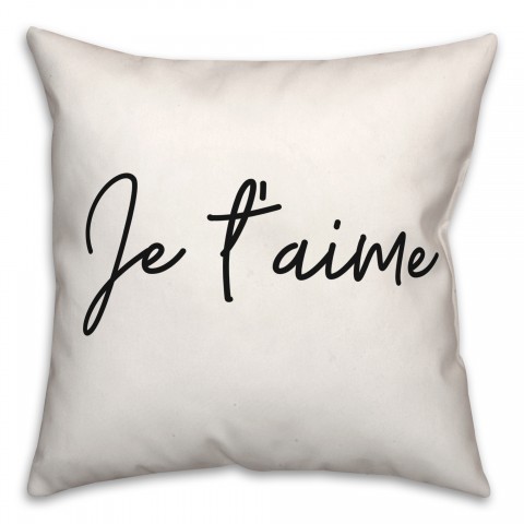 Je Taime  18x18 Spun Poly Pillow