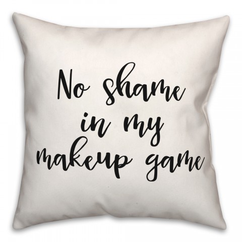 Makeup Game  18x18 Spun Poly Pillow