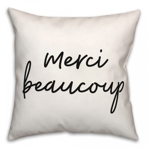 Merci Beaucoup  18x18 Spun Poly Pillow