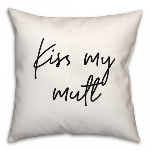 Mutt  18x18 Spun Poly Pillow