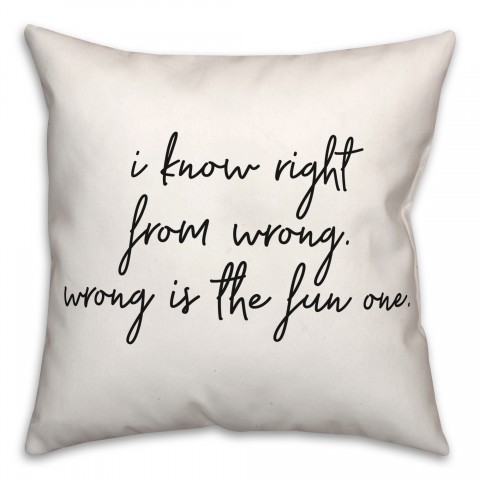 Right From Wrong  18x18 Spun Poly Pillow