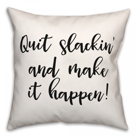 Slackin  18x18 Spun Poly Pillow
