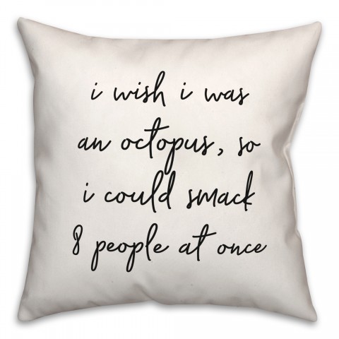 Smack Octopus  18x18 Spun Poly Pillow
