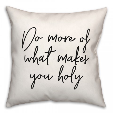 You Holy  18x18 Spun Poly Pillow