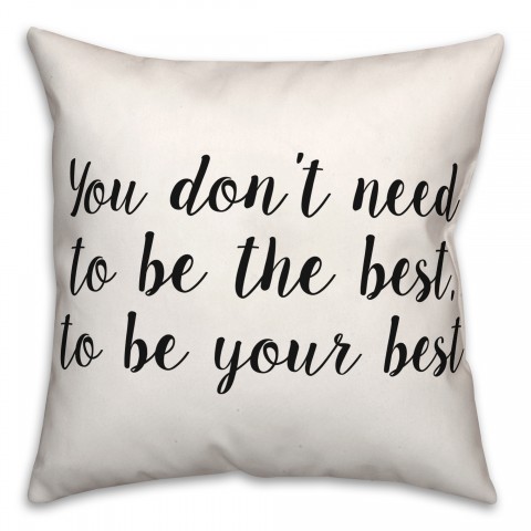 Your Best  18x18 Spun Poly Pillow
