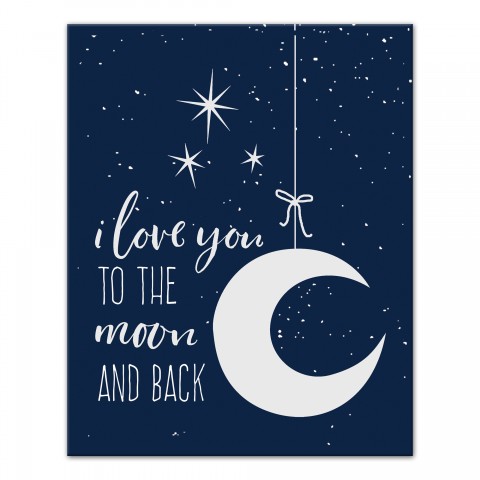 I Love You To The Moon And Back  Wall Art