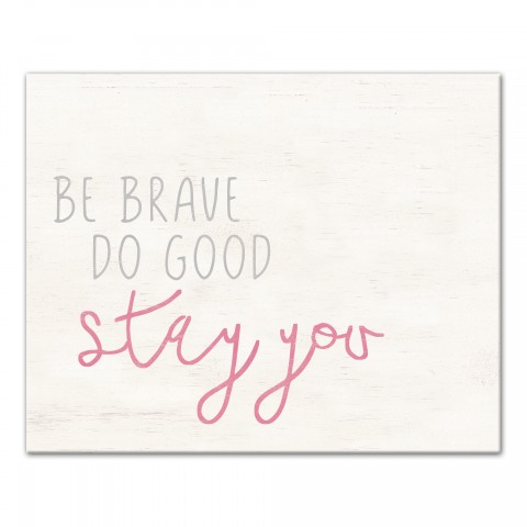 Stay You  Wall Art