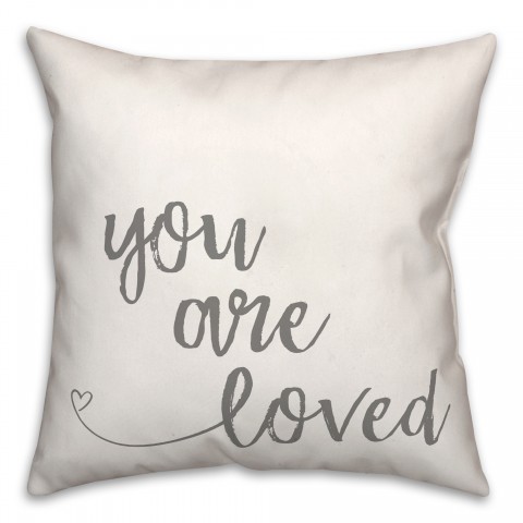 You Are Loved  Pillow