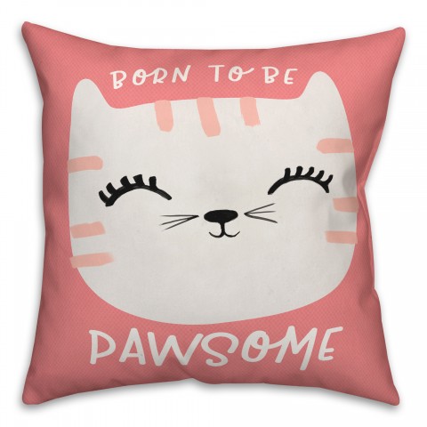 Born To Be Pawsome Pillow
