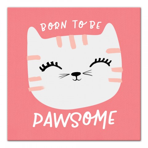 Born To Be Pawsome Wall Art