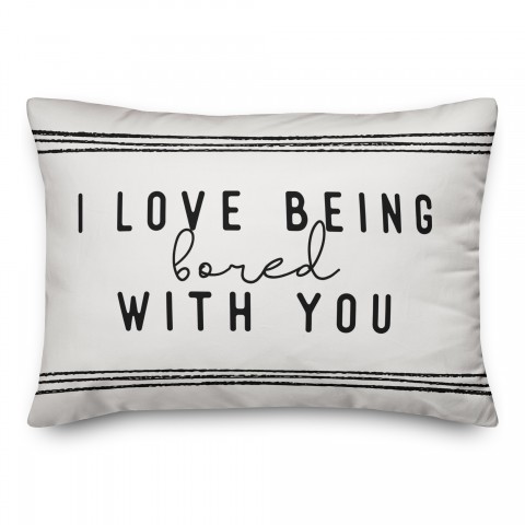 Bored With You 14x20 Spun Poly Pillow