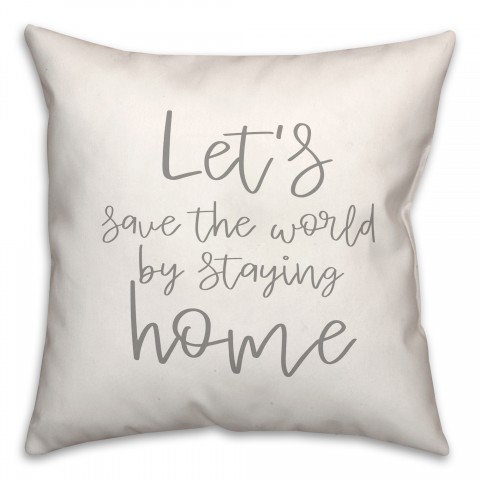 Let's Save the World 18x18 Spun Poly Pillow