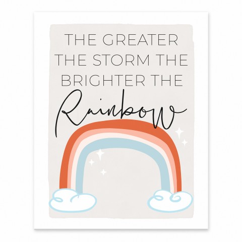 The Greater The Storm The Brighter the Rainbow 8x10 Tabletop Canvas