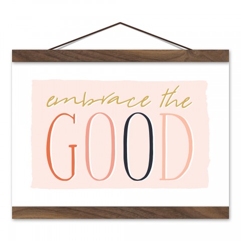 Embrace the Good  12x8 Teak Hanging Canvas