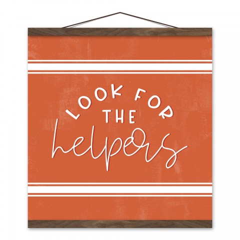 Look For The Helpers 16x16 Teak Hanging Canvas