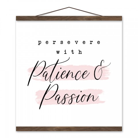 Persevere With Patience 16x16 Teak Hanging Canvas