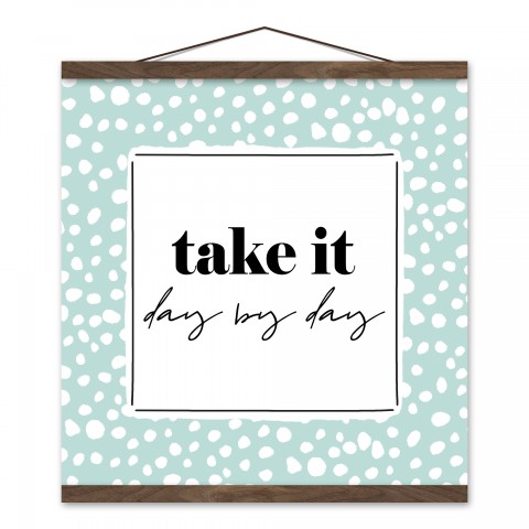 Take It Day by Day 16x16 Teak Hanging Canvas