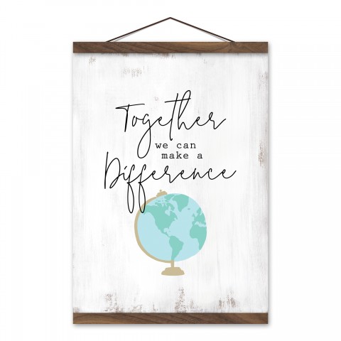 Together We Can Make a Difference 12x16 Teak Hanging Canvas