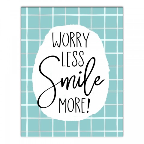 Worry Less Smile More  11x14 Canvas Wall Art