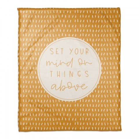 Set Your Mind On Things Above 50x60 Coral Fleece Blanket