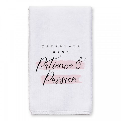 Persevere With Patience 16x25 Towel