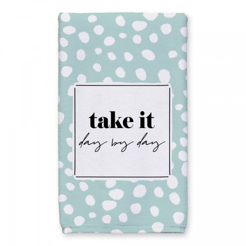 Take It Day By Day 16x25 Towel