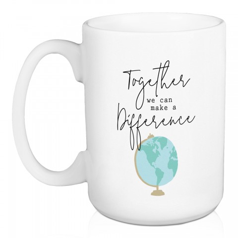 Together We Can Make A Difference 15 oz Mug
