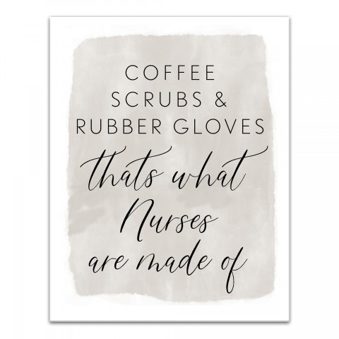 That's What Nurses Are Made Of 11x14 Canvas Wall Art