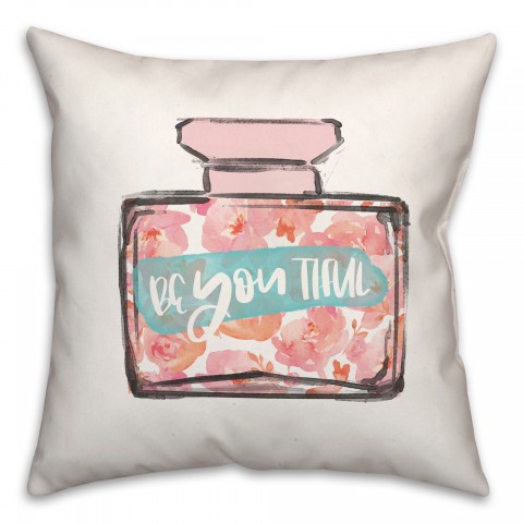 Be You Tiful Floral Perfume 18x18 Spun Poly Pillow
