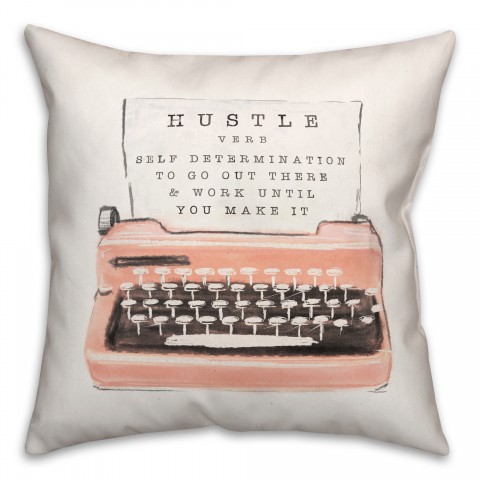 Blush Hustle Typwriter 18x18 Spun Poly Pillow