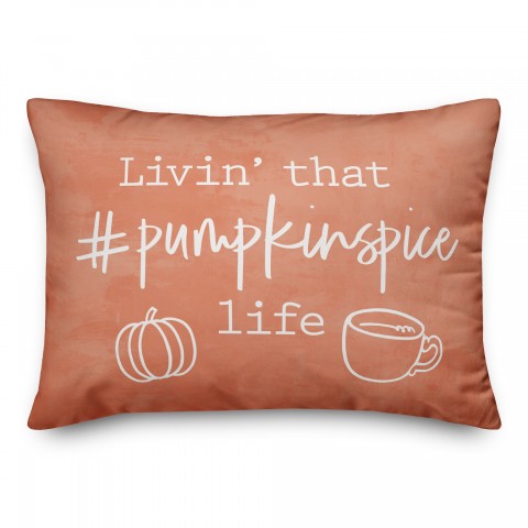 Livin That Pumpkin Spice Life 14x20 Spun Poly Pillow