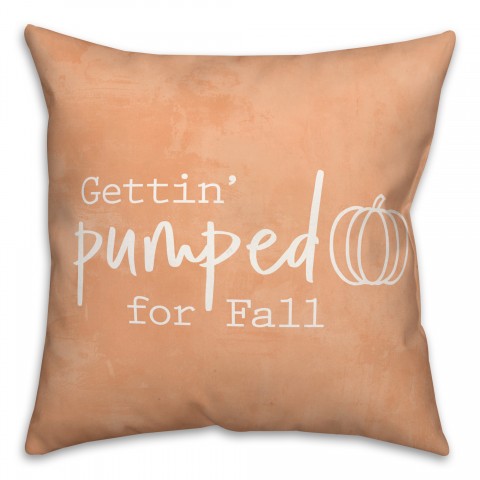 Orange Pumped for Fall 18x18 Spun Poly Pillow