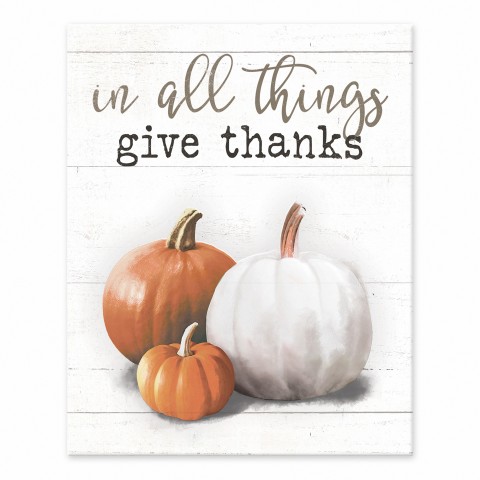In All Thing Give Thanks Pumpkins 8x10 Tabletop Canvas