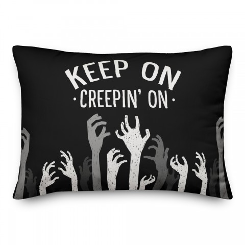 Keep on Creepin on Zombies 14x20 Spun Poly Pillow
